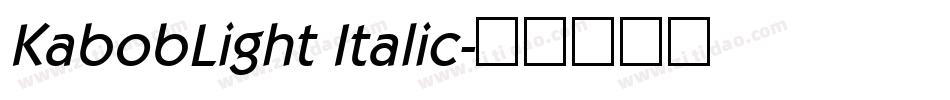 KabobLight Italic字体转换